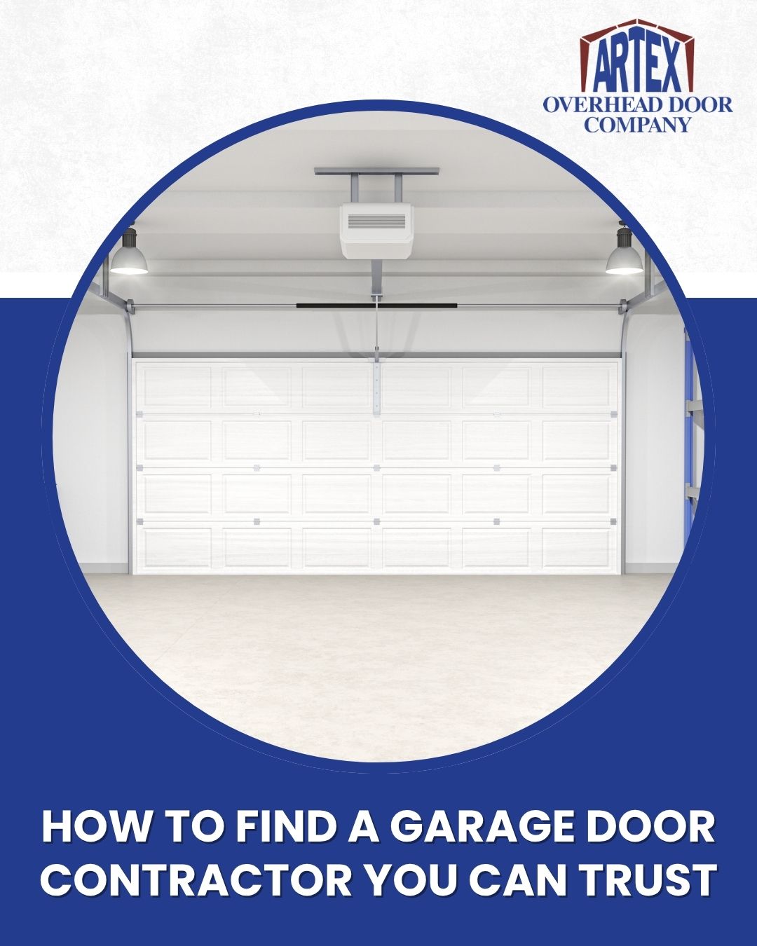 How to Find a Garage Door Contractor You Can Trust